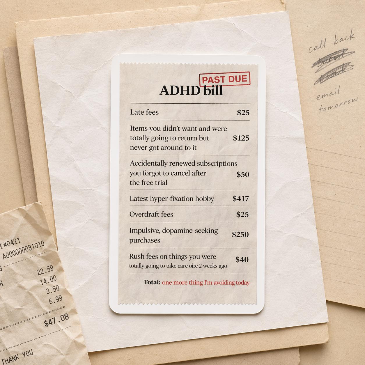 ADHD Bill Receipt Sticker | Neurodivergent Humor Vinyl Decal