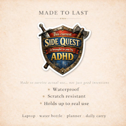 This Side Quest Is Brought to You by ADHD Sticker | Neurodivergent RPG Humor Vinyl Decal