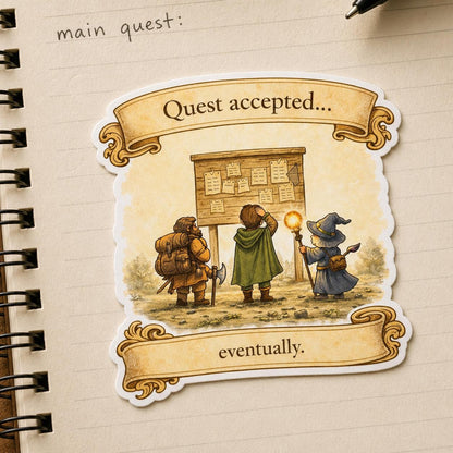 Quest Accepted Eventually