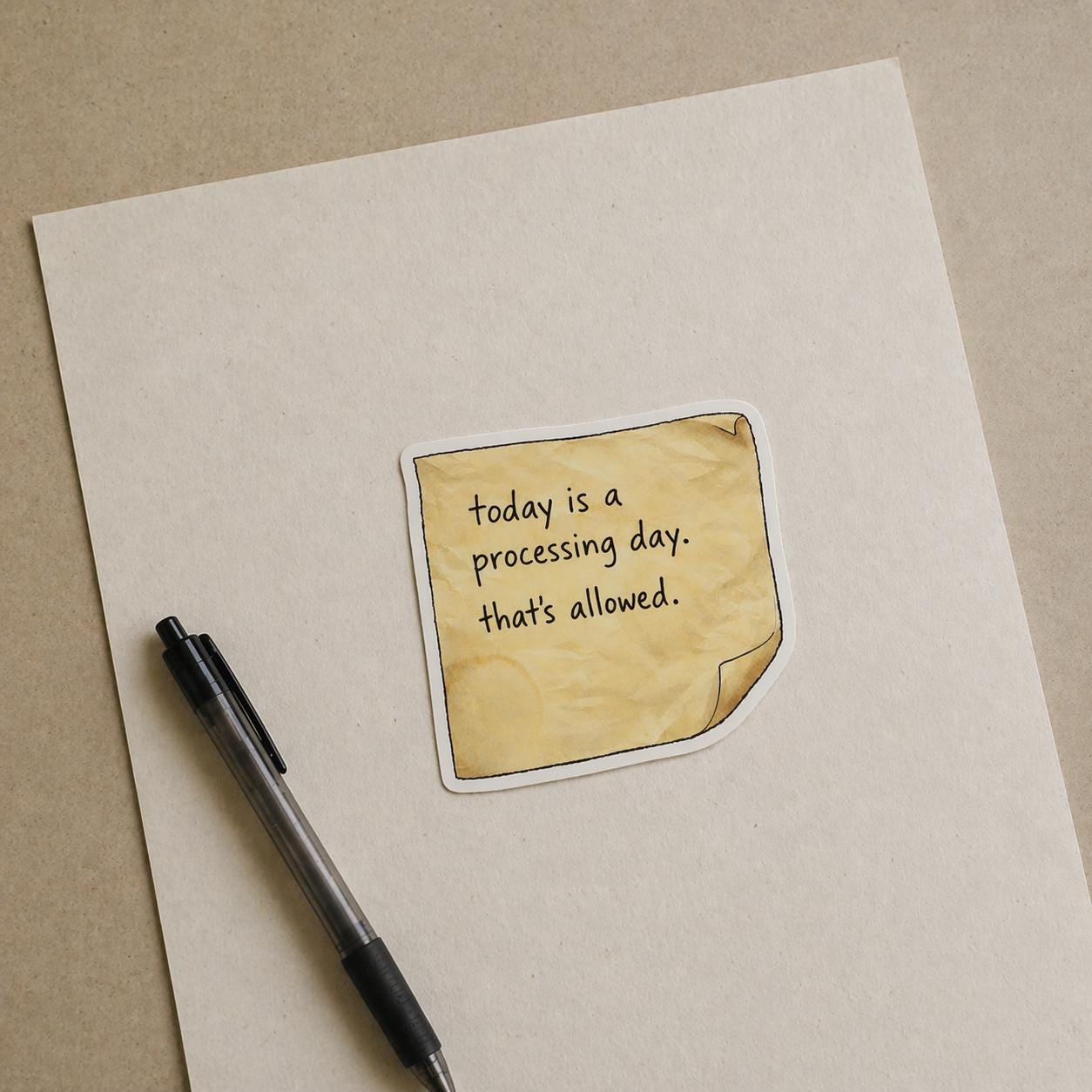 Today Is a Processing Day