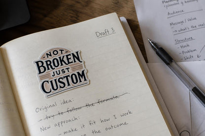 Not Broken, Just Custom Sticker | Neurodivergent Affirmation Vinyl Decal