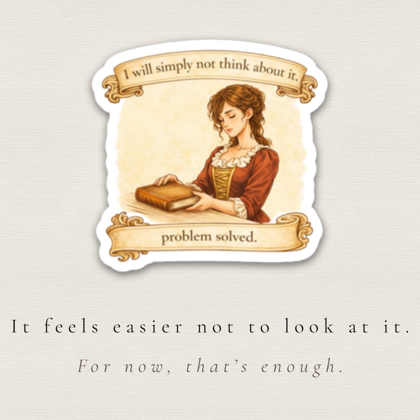 I Will Not Think About It